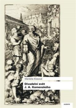 Divadelní svět J. A. Komenského koupíte na Kosmas.cz