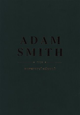Bohatství národů - Adam Smith