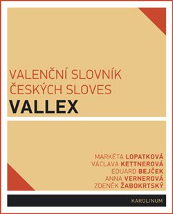 Levně Valenční slovník českých sloves VALLEX - kol., Markéta Lopatková