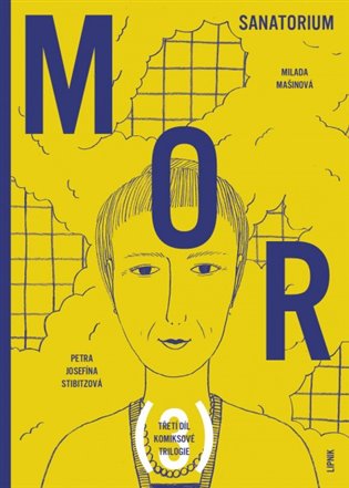 Mor III - Milada Mašinová, Petra Josefína Stibitzová