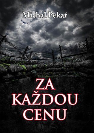 Za každou cenu - Michal Pekař
