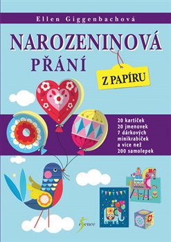 Levně Narozeninová přání z papíru - Ellen Giggenbachová