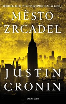 Levně Město zrcadel - Justin Cronin