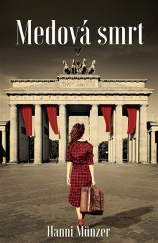 Medová smrt - Hanni Münzer