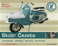Skútr Čezeta: renovace, údržba, opravy, technika - Marcel Malypetr