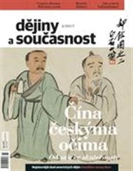 Dějiny a současnost 2/2017: Čína českýma očima. Od snů ke skutečnosti.