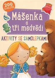Mášenka a tři medvědi: Aktivity se samolepkami