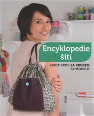 Encyklopedie šití: Šití v ruce i na stroji