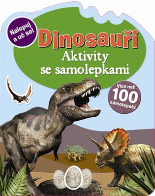 Dinosauři – Aktivity se samolepkami - 