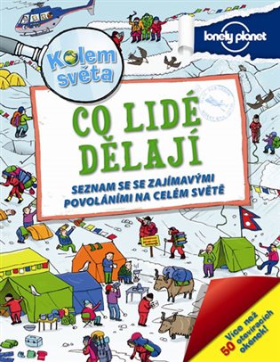 Kolem světa - Co lidé dělají - 