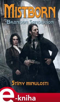Levně Mistborn: Stíny minulosti - Brandon Sanderson e-kniha