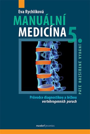 Manuální medicína, 5. rozšířené vydání - Eva Rychlíková