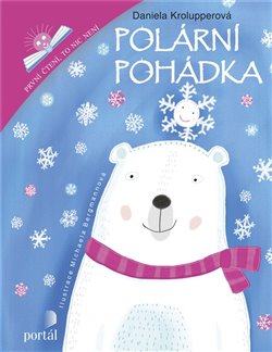 Levně Polární pohádka - Daniela Krolupperová