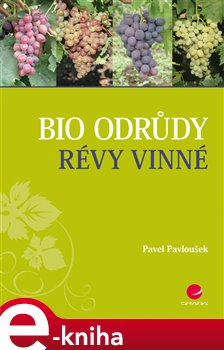 Levně Bio odrůdy révy vinné - Pavel Pavloušek e-kniha
