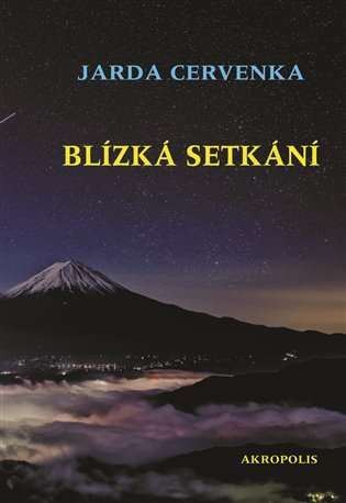 Blízká setkání - Jarda Červenka
