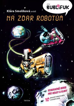 Levně Bublifuk 5 - Na zdar robotům - kol.