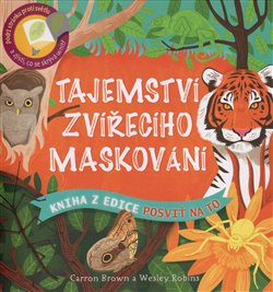 Levně Tajemství zvířecího maskování - Carron Brown
