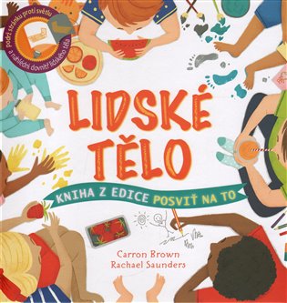 Lidské tělo - Posviť na to koupíte na Kosmas.cz