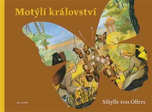 Motýlí království - Sibylle von Olfers