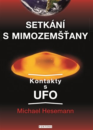 Setkání s mimozemšťany - Michael Hesemann