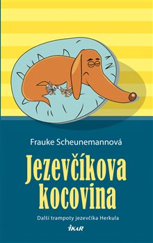 Levně Jezevčíkova kocovina. Další trampoty jezevčíka Herkula - Frauke Scheunemannová