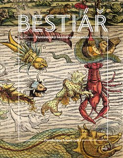 Levně Fantastický bestiář cestovatelů