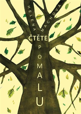 Čtěte pomalu - Helena Machová
