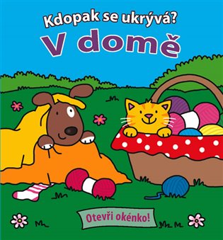 Kdopak se ukrývá – V domě - 