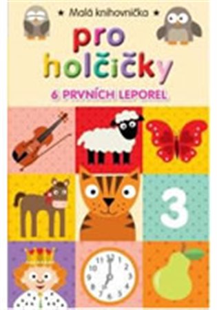 Malá knihovnička pro holčičky (6 leporel) - Robert Frederick