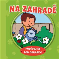 Na zahradě – podívej se pod obrázek!