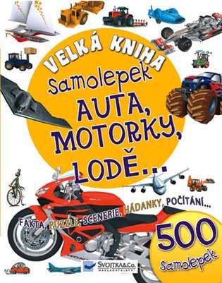 Velká kniha samolepek - Auta, motorky, lodě... - 