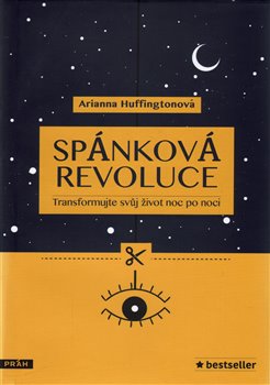 Levně Spánková revoluce. Transformujte svůj život noc po noci - Arianna Huffingtonová