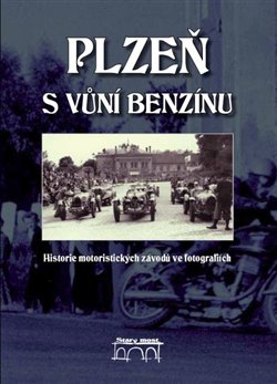 Levně Plzeň s vůní benzínu - Pelák Karel