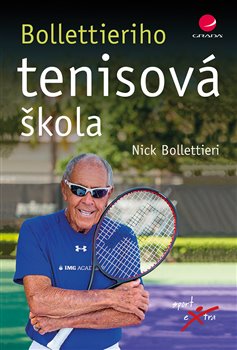 Levně Bollettieriho tenisová škola - Nick Bollettieri