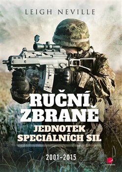 Ruční zbraně jednotek speciálních sil 2001-2015 koupíte na Kosmas.cz