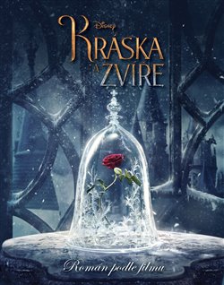 Levně Kráska a zvíře. Román podle filmu