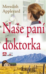 Naše paní doktorka - Meredith Appleyard
