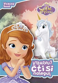 Sofie první - Vybarvuj, čti si, nalepuj: Vzácný host -  kolektiv