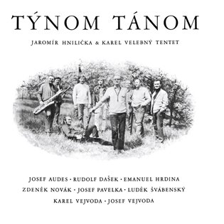 Týnom tánom - Karel Velebný