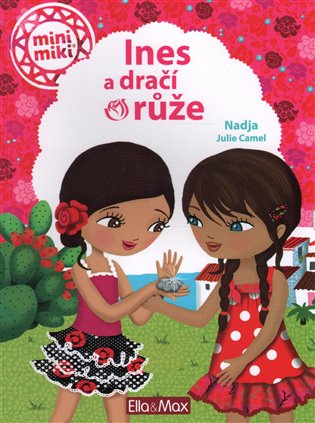 Ines a dračí růže - kniha