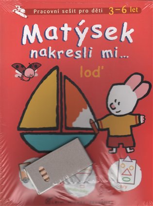 Matýsek nakresli mi... loď, kniha