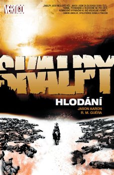 Levně Skalpy: Hlodání - Jason Aaron