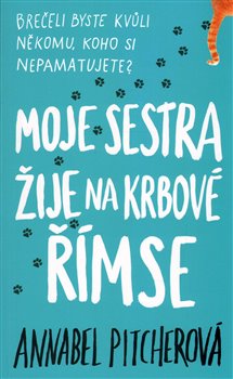 Moje sestra žije na krbové římse koupíte na Kosmas.cz