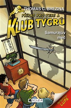Levně Klub Tygrů - Samurajův meč - Thomas Brezina