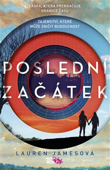 Levně Poslední začátek - Lauren Jamesová
