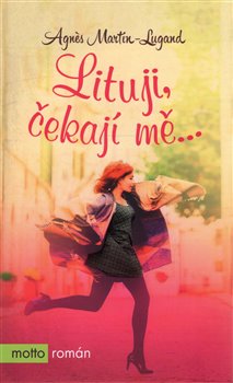Kniha Lituji, čekají mě