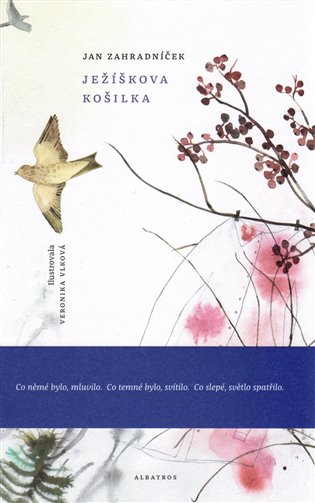 Ježíškova košilka - Jan Zahradníček