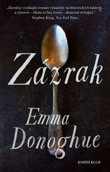 Levně Zázrak - Emma Donoghue