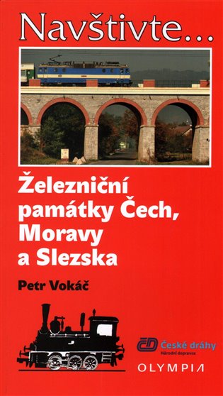 Železniční památky Čech, Moravy a Slezska - Petr Vokáč