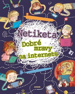 Netiketa - Dobré mravy na internetu - Zofia Staniszewska